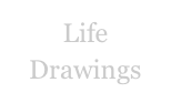 Life Drawings