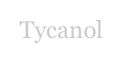Tycanol 