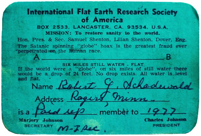 The author's certificate of membership of the Flat Earth Society