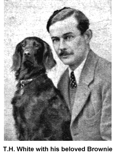T.H. White with his beloved dog Brownie